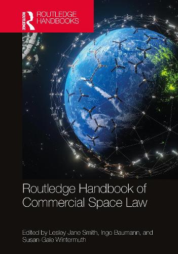 Бумажная книга «Routledge Handbook of Commercial Space Law» - фото №1