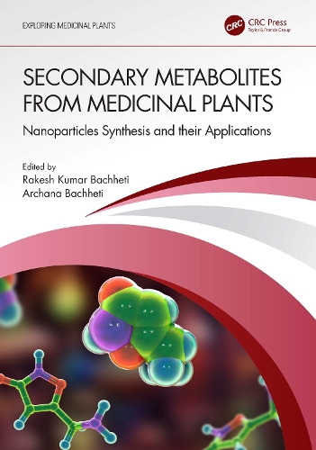 Паперова книга «Secondary Metabolites from Medicinal Plants: Nanoparticles Synthesis and their Applications» - фото №1
