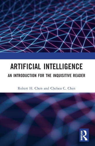 Паперова книга «Artificial Intelligence: An Introduction for the Inquisitive Reader», авторів Челсі Ч. Чен, Роберт Х. Чен - фото №1
