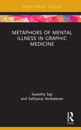 Бумажная книга «Metaphors of Mental Illness in Graphic Medicine», авторов Сатьярадж Венкатесан, Свитха Саджи - фото №1