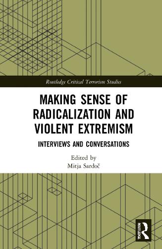 Бумажная книга «Making Sense of Radicalization and Violent Extremism: Interviews and Conversations» - фото №1