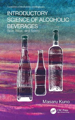 Бумажная книга «Introductory Science of Alcoholic Beverages: Beer, Wine, and Spirits», автор Масару Куно - фото №1