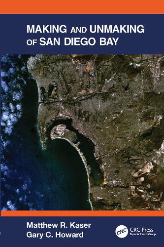 Паперова книга «Making and Unmaking of San Diego Bay», авторів Ґері К. Говард, Метью Р. Кейзер - фото №1