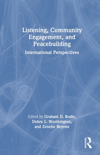Бумажная книга «Listening, Community Engagement, and Peacebuilding: International Perspectives» - фото №1