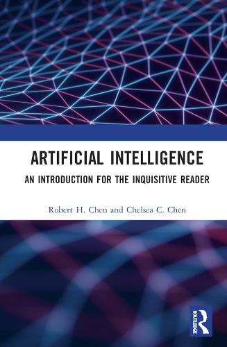 Паперова книга «Artificial Intelligence: An Introduction for the Inquisitive Reader», авторів Челсі Ч. Чен, Роберт Х. Чен - фото №1