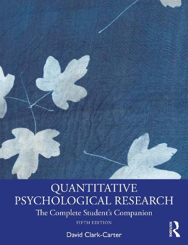 [object Object] «Quantitative Psychological Research: The Complete Student's Companion», автор Девід Кларк-Картер - фото №1