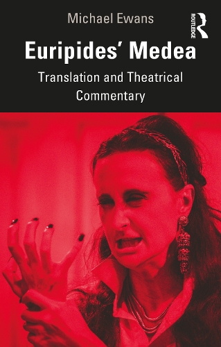 Паперова книга «Euripides' Medea: Translation and Theatrical Commentary», автор Майкл Еванс - фото №1