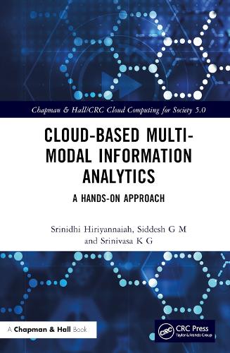 [object Object] «Cloud-based Multi-Modal Information Analytics: A Hands-on Approach», авторів Сіддеш Г.М., Шрінідхі Хіріянная, Шрініваса К.Г. - фото №1