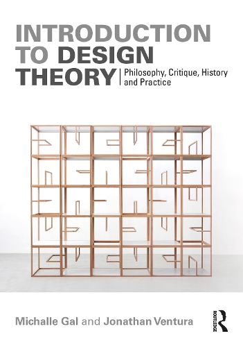 Паперова книга «Introduction to Design Theory: Philosophy, Critique, History and Practice», авторів Джонатан Вентура, Міхал Галь - фото №1
