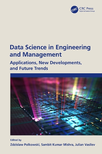 [object Object] «Data Science in Engineering and Management: Applications, New Developments, and Future Trends» - фото №1