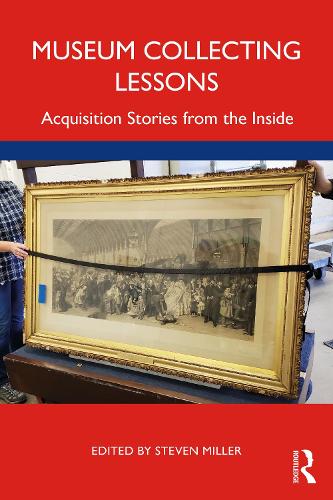 Бумажная книга «Museum Collecting Lessons: Acquisition Stories from the Inside» - фото №1