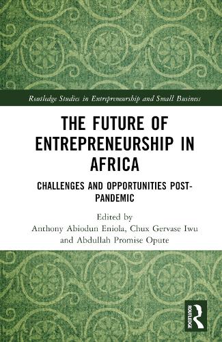 Паперова книга «The Future of Entrepreneurship in Africa: Challenges and Opportunities Post-pandemic» - фото №1