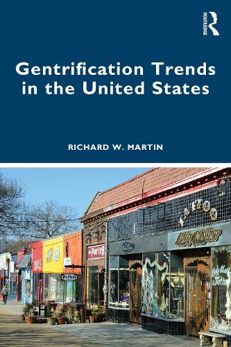 Бумажная книга «Gentrification Trends in the United States», автор Ричард Мартин - фото №1