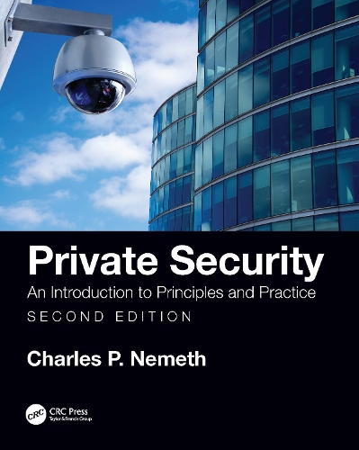 Бумажная книга «Private Security: An Introduction to Principles and Practice», автор Чарльз П. Немет - фото №1