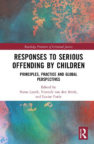 [object Object] «Responses to Serious Offending by Children: Principles, Practice and Global Perspectives» - фото №1