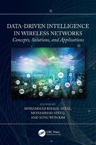 Бумажная книга «Data-Driven Intelligence in Wireless Networks: Concepts, Solutions, and Applications» - фото №1