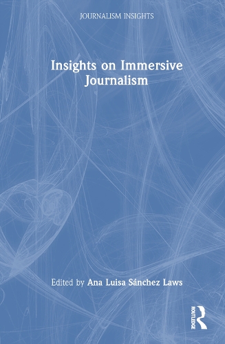Бумажная книга «Insights on Immersive Journalism» - фото №1