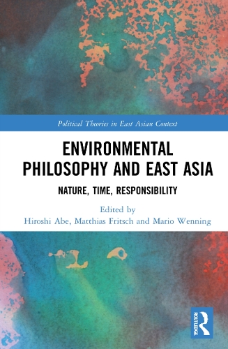Бумажная книга «Environmental Philosophy and East Asia: Nature, Time, Responsibility» - фото №1