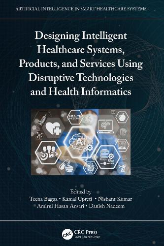 [object Object] «Designing Intelligent Healthcare Systems, Products, and Services Using Disruptive Technologies and Health Informatics» - фото №1