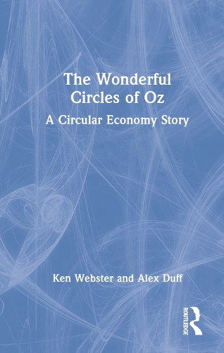 Бумажная книга «The Wonderful Circles of Oz: A Circular Economy Story», авторов Алекс Дафф, Кен Вебстер - фото №1