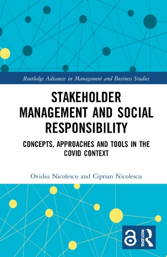 Бумажная книга «Stakeholder Management and Social Responsibility: Concepts, Approaches and Tools in the Covid Context», авторов Киприан Николеску, Овидиу Николеску - фото №1