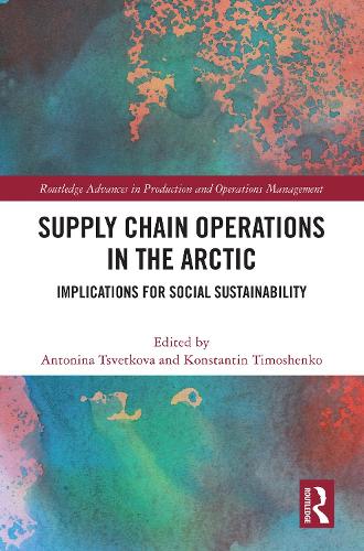 Бумажная книга «Supply Chain Operations in the Arctic: Implications for Social Sustainability» - фото №1