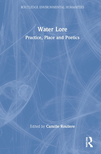 Паперова книга «Water Lore: Practice, Place and Poetics» - фото №1