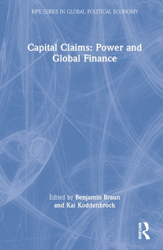 Паперова книга «Capital Claims: Power and Global Finance» - фото №1