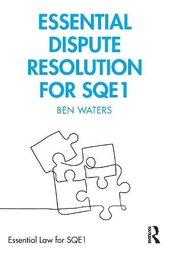 Бумажная книга «Essential Dispute Resolution for SQE1», автор Бен Уотерс - фото №1