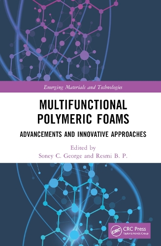 Бумажная книга «Multifunctional Polymeric Foams: Advancements and Innovative Approaches» - фото №1