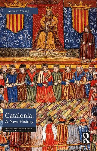 Бумажная книга «Catalonia: A New History», автор Эндрю Даулинг - фото №1