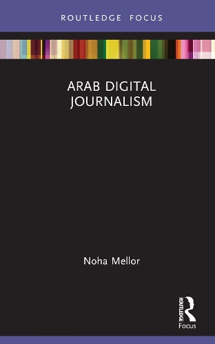 Бумажная книга «Arab Digital Journalism», автор Ноха Меллор - фото №1