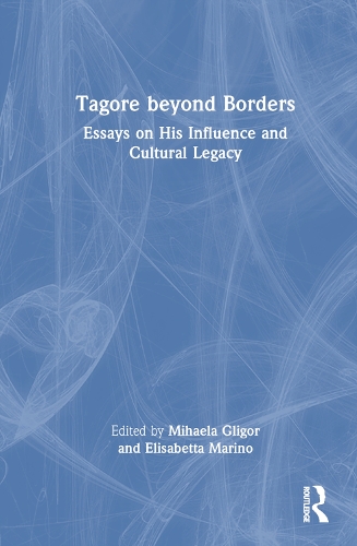 Паперова книга «Tagore beyond Borders: Essays on His Influence and Cultural Legacy» - фото №1