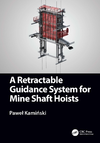 Паперова книга «A Retractable Guidance System for Mine Shaft Hoists», автор Павел Камінські - фото №1
