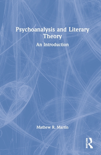 Паперова книга «Psychoanalysis and Literary Theory: An Introduction», автор Метью Р. Мартін - фото №1