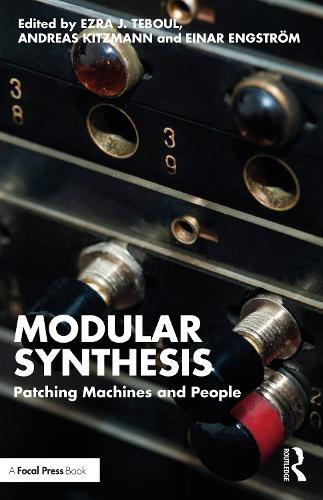 Бумажная книга «Modular Synthesis: Patching Machines and People» - фото №1