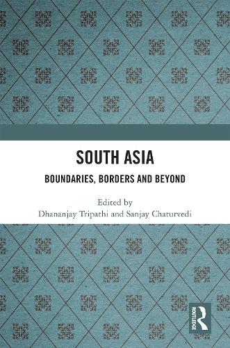Бумажная книга «South Asia: Boundaries, Borders and Beyond» - фото №1