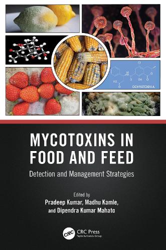 Бумажная книга «Mycotoxins in Food and Feed: Detection and Management Strategies» - фото №1