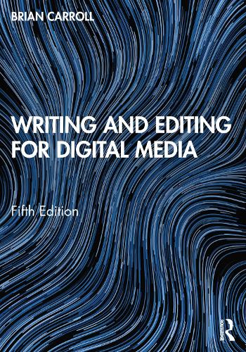 Бумажная книга «Writing and Editing for Digital Media», автор Брайан Кэрролл - фото №1