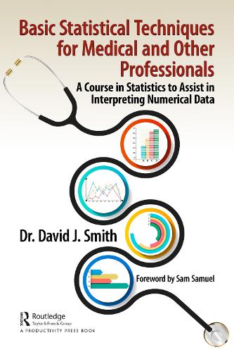 Паперова книга «Basic Statistical Techniques for Medical and Other Professionals: A Course in Statistics to Assist in Interpreting Numerical Data», автор Девід Сміт - фото №1