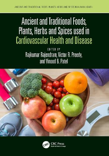 Бумажная книга «Ancient and Traditional Foods, Plants, Herbs and Spices used in Cardiovascular Health and Disease» - фото №1