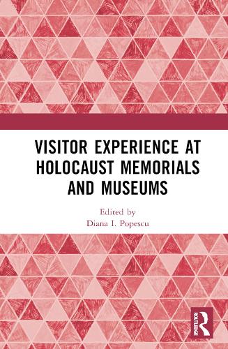 Паперова книга «Visitor Experience at Holocaust Memorials and Museums» - фото №1