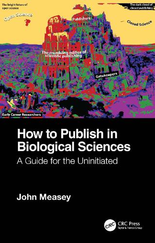 Паперова книга «How to Publish in Biological Sciences: A Guide for the Uninitiated», автор Джон Мізі - фото №1