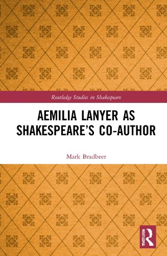 Бумажная книга «Aemilia Lanyer as Shakespeare’s Co-Author», автор Марк Брэдбир - фото №1