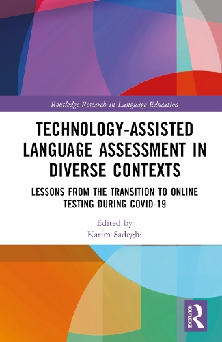 [object Object] «Technology-Assisted Language Assessment in Diverse Contexts: Lessons from the Transition to Online Testing during COVID-19» - фото №1