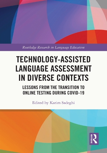 [object Object] «Technology-Assisted Language Assessment in Diverse Contexts: Lessons from the Transition to Online Testing during COVID-19» - фото №1