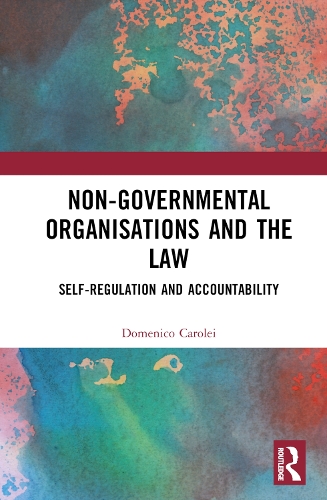 Паперова книга «Non-Governmental Organisations and the Law: Self-Regulation and Accountability», автор Доменіко Каролей - фото №1