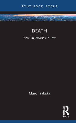 Бумажная книга «Death: New Trajectories in Law», автор Марк Трабски - фото №1