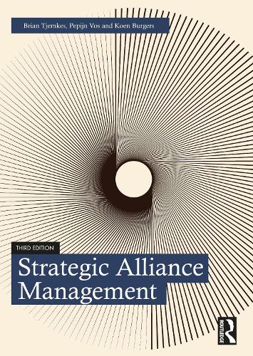 Паперова книга «Strategic Alliance Management», авторів Брайан Тьемкес, Коен Бурґерс, Пепін Вос - фото №1