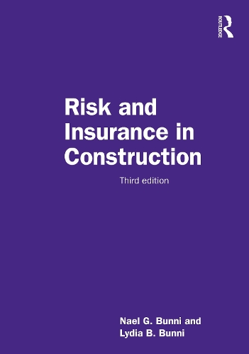 Бумажная книга «Risk and Insurance in Construction», авторов Лидия Б. Банни, Наэль Г. Банни - фото №1